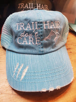 Trail Hair Don't Care Distressed Baseball Hat